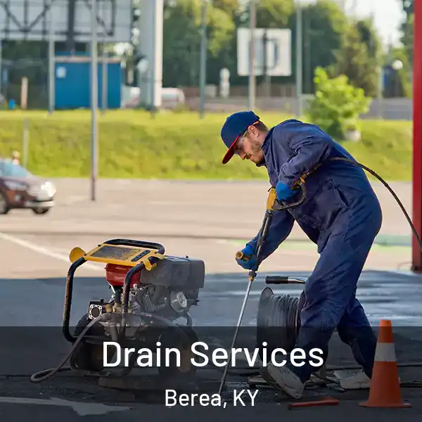  Drain Services Berea, KY