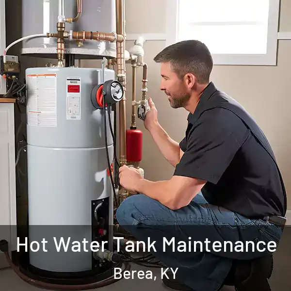  Hot Water Tank Maintenance Berea, KY