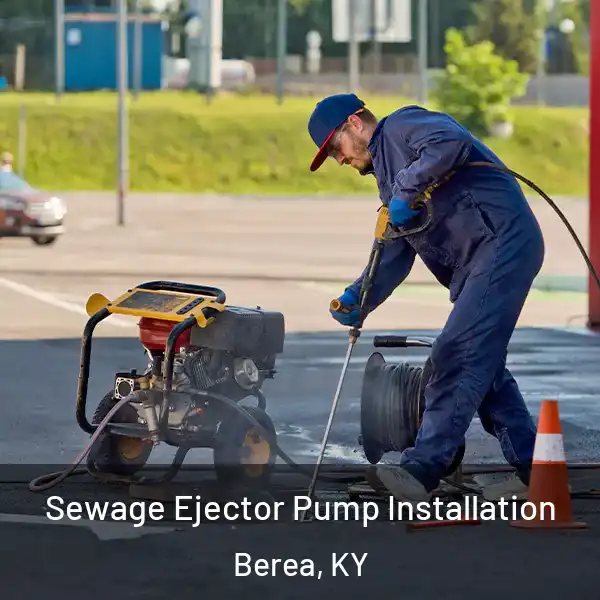  Sewage Ejector Pump Installation Berea, KY