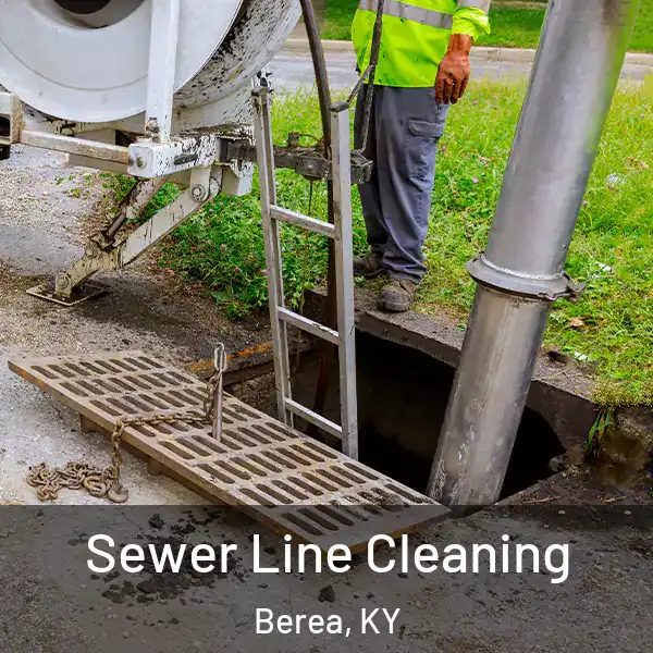  Sewer Line Cleaning Berea, KY